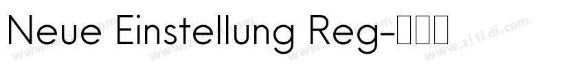 Neue Einstellung Reg字体转换